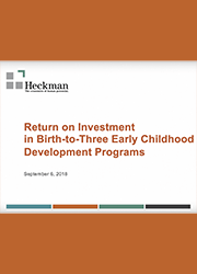 O retorno econômico garantido do investimento na primeira infância