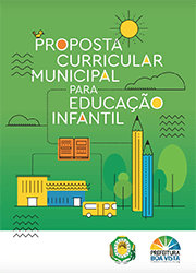 Proposta Curricular para Educação Infantil - Boa Vista
